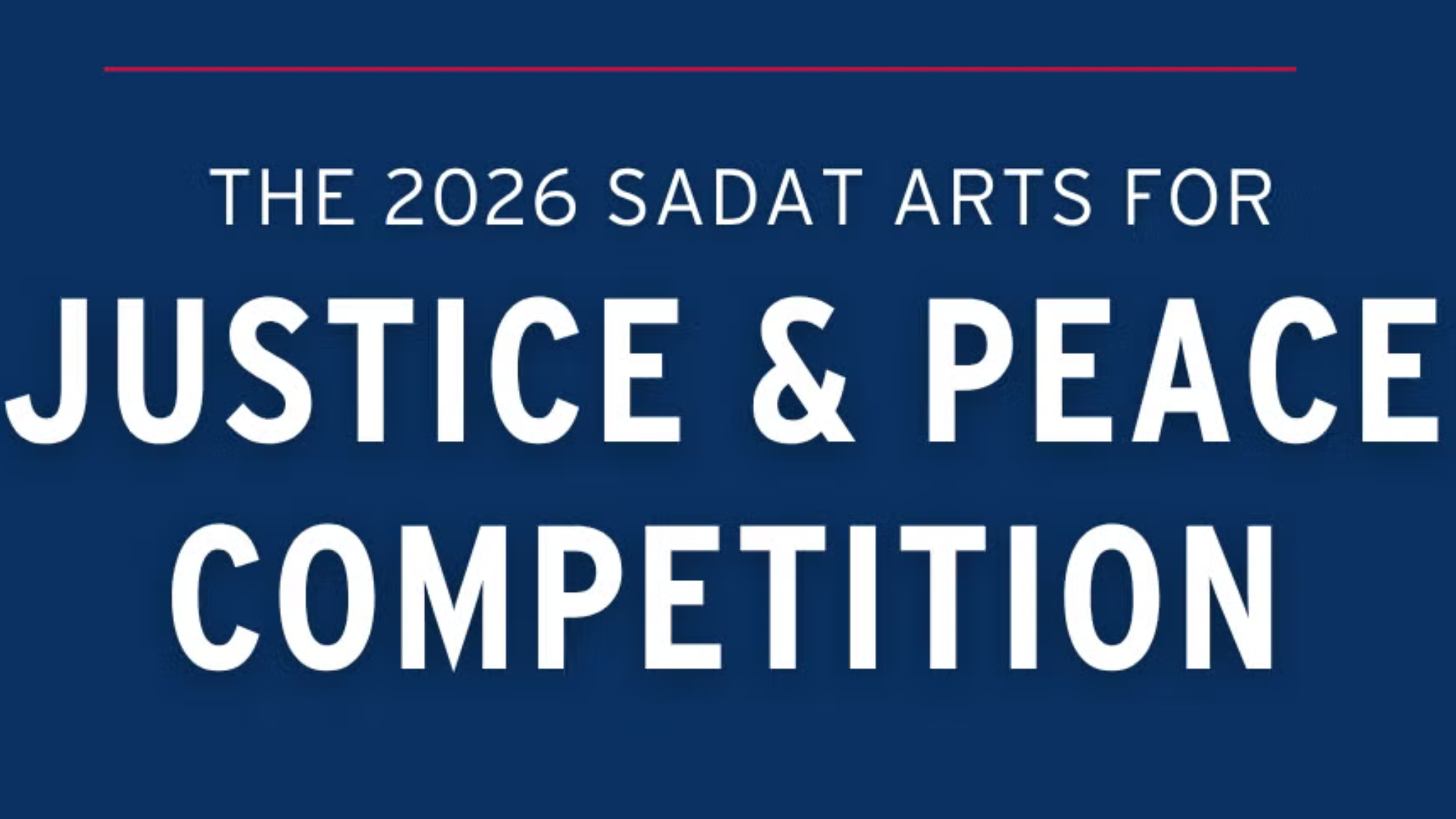 Apply Now: 2026 Sadat Arts for Justice and Peace Competition